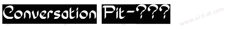 Conversation Pit字体转换